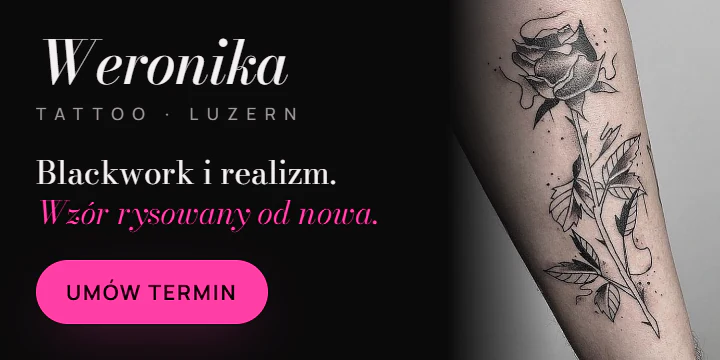 Weronika Tattoo, Lucerna: blackwork, realizm i cover-up. Każdy wzór rysowany od nowa.